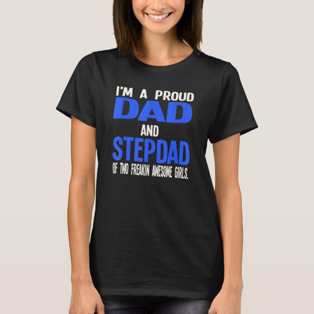 Manar I är stolt Pappa och Stepdad Bonus Pappa T Shirt (Framsida)