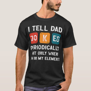 Manar I Berätta för Pappa skämt med jämna mellanru T Shirt