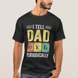 Manar I Berätta för Pappa-skämt med jämna mellanru T Shirt