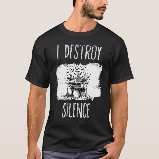 Manar I destruy Silence Drums Drummer Grunge Music T Shirt (Framsida)