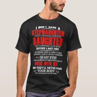 Manar I Donu2019t har en styvdotter T Shirt