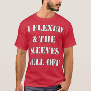 Manar I Flexed (Flexing) och Sleeverna har slutat T Shirt