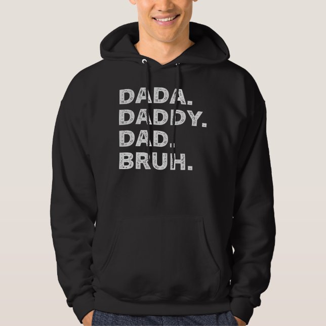 Manar I gick från Dada till pappa till Pappa till  Hoodie (Framsida)