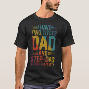 Manar I har jag två avdelningar Pappa och steg Pap T Shirt