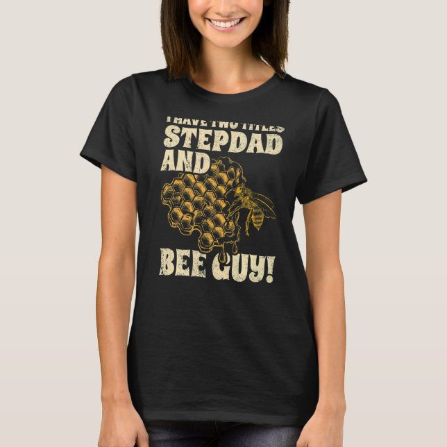 Manar I har jag två rubriker: Stepdad och Bee Guy  T Shirt (Framsida)
