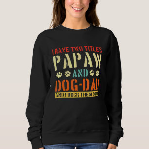 Manar I har jag två titlar på Papaw och vinatge Hu T Shirt