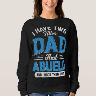Manar I har jag två titlar på Pappa och Abuelo Gra T Shirt