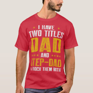 Manar I har jag två titlar Pappa och steg Pappa. T Shirt