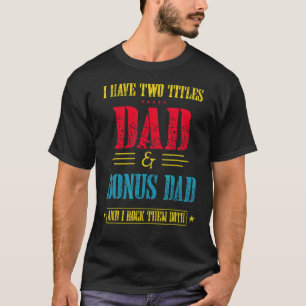 Manar I har två avdelningar Pappa och Bonus Pappa T Shirt