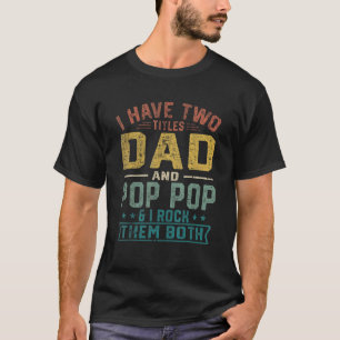 Manar I har två avdelningar Pappa och Pop Pop Far T Shirt