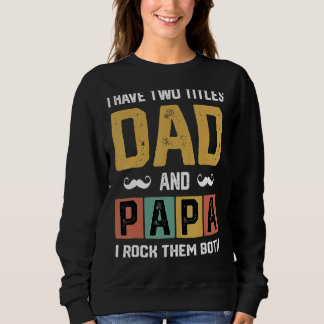 Manar I har två titlar på Pappa och Pappa Far dag T Shirt
