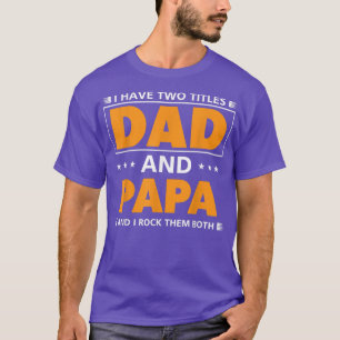 Manar I har två titlar på Pappa och Pappa för morf T Shirt