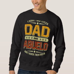 Manar I har två titlar Pappa och Abuelo Fars dag Lång Ärmad Tröja