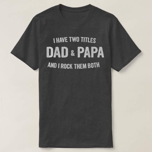 Manar I har två titlar Pappa och Pappa Funny Far T Shirt (Design framsida)