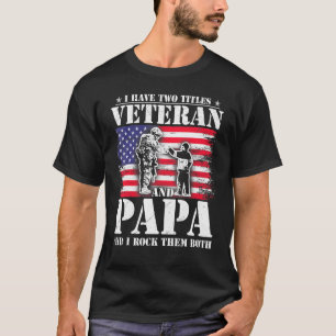 Manar I har två titlar Veteran och Pappa Far Da T Shirt