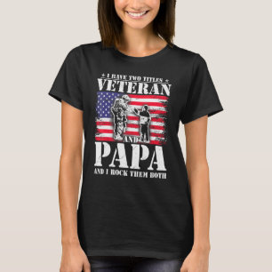 Manar I har två titlar Veteran och Pappa Far Da T Shirt