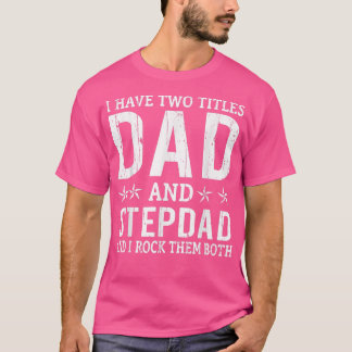 Manar I har två titles Pappa och Stepdad Vintage F T Shirt