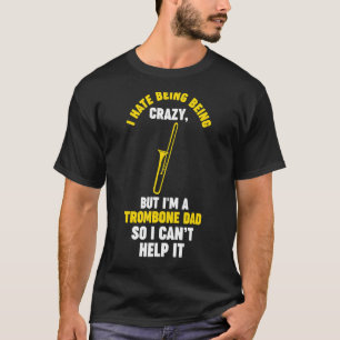Manar I hatar att vara trombone trombone musical T Shirt
