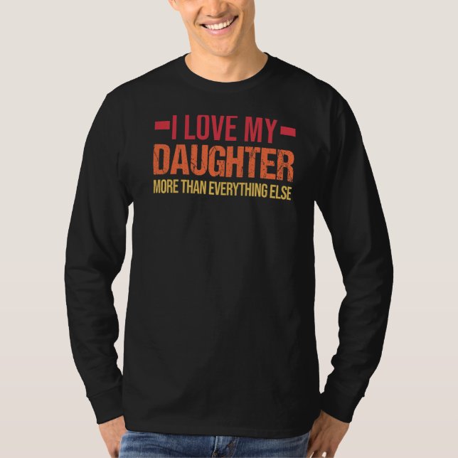 Manar I Kärlek min dotter mer än Pappa och dotter T Shirt (Framsida)