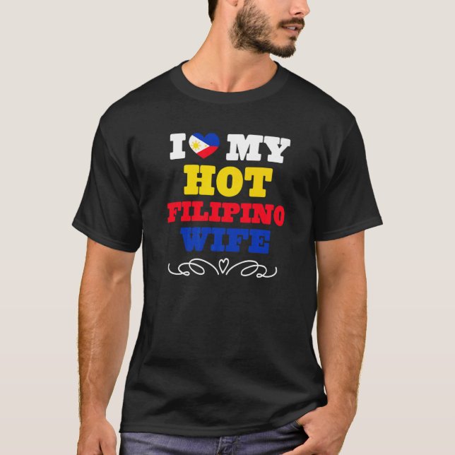Manar I Kärlek Min Hett Filipino Wife Filippinerna T Shirt (Framsida)