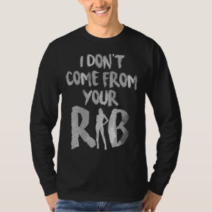 Manar I Kom från din revbenshimism Feminist W T Shirt