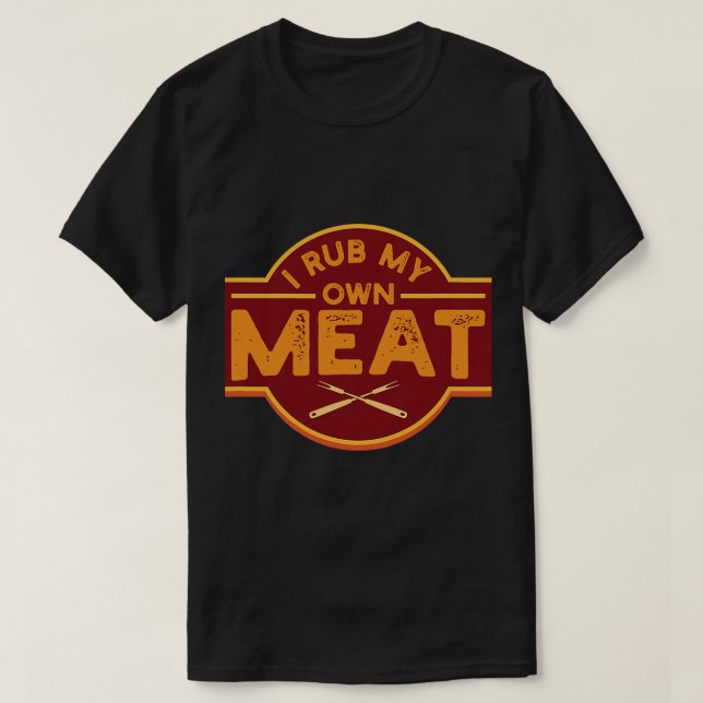 Manar I rub min egen Kött Funny BBQ Grilling Tee G (Design framsida)