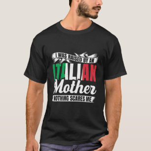 Manar I togs upp av italienska Mor Skrämmer ingent T Shirt