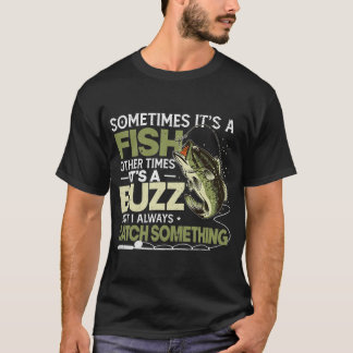 Manar ibland är det en fiskelök Far T Shirt