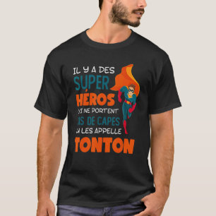 Manar Il Y A Des Toppen Heroes on Les Callelle Ton T Shirt