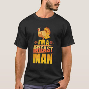 Manar Im a Breast Man T Shirt