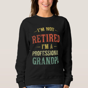 Manar Im inte pensionerad Im A Professionell Pappa T Shirt