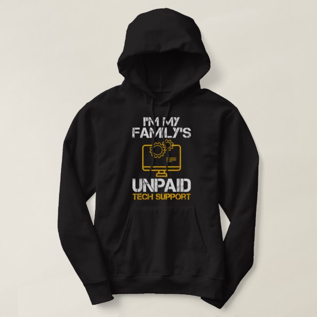 Manar Im My Familys Obetalt Tech Support Funny Com Hoodie (Design framsida)