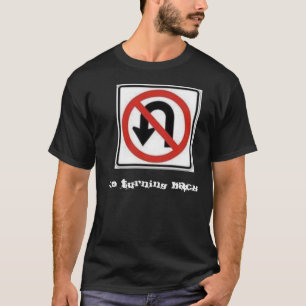 Manar "ingen U-vänd" T-tröja T Shirt