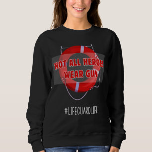 Manar Inte alla Heroes Bära Gun Funny Lifeguards T Shirt