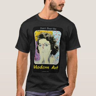 "Manar inte frukta för modern konst" skjorta T-shirt