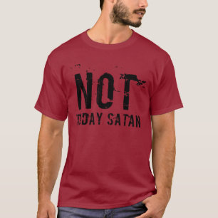 Manar inte i dag Satan T-tröja T Shirt