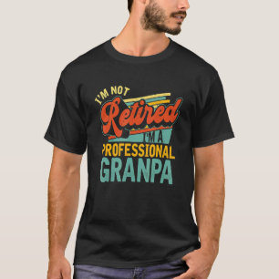 Manar Iu2019m A Professionell Granpa Vintage Redra T Shirt