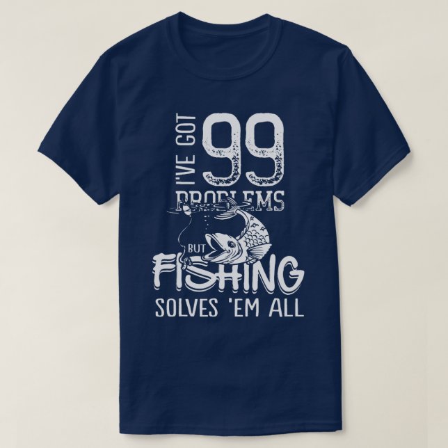 Manar IV Har 99 problem men fiske T Shirt (Design framsida)
