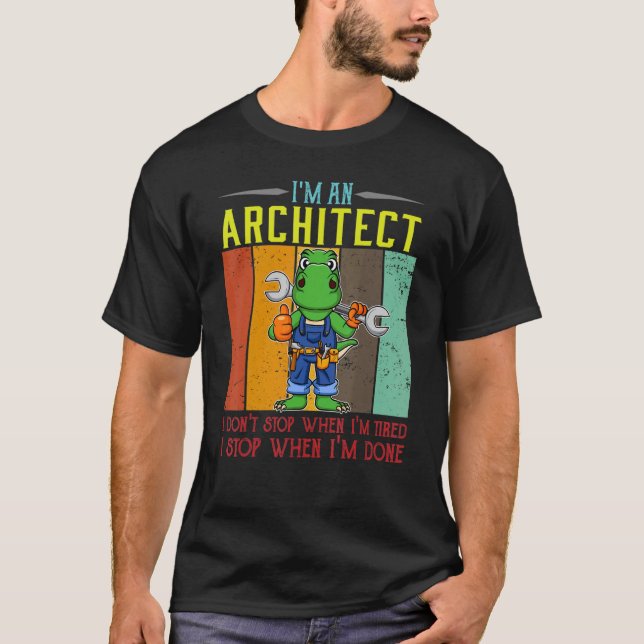 Manar jag är en arkitekt som jag inte stannar när  t shirt (Framsida)