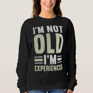 Manar jag är inte gammal.. Jag har upplevt Lycklig T Shirt