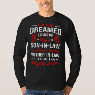 Manar jag drömde aldrig att jag skulle bli en son t shirt