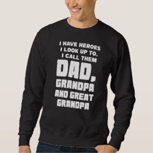 Manar jag har Heroes. Jag ser Pappa morfar Lång Ärmad Tröja