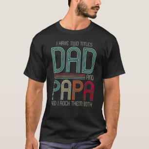 Manar: Jag har två avdelningar Pappa och Pappa I S T Shirt