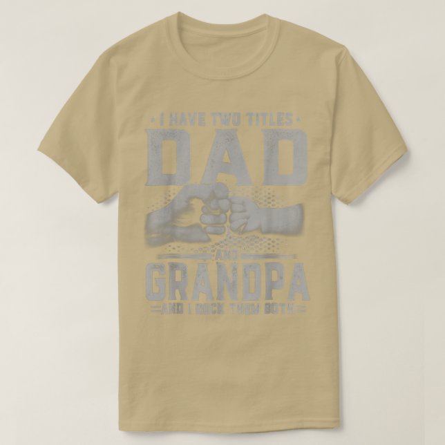 Manar jag har två titlar Pappa och farfar farfar T Shirt (Design framsida)