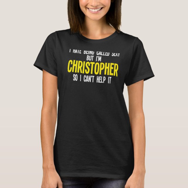 Manar jag hatar att kallas Christopher Christoph T Shirt (Framsida)