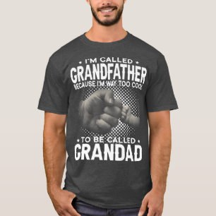 Manar jag heter farfar, jag är för Coola för att v T Shirt
