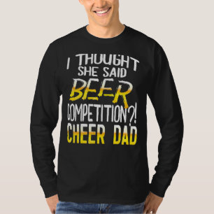 Manar Jag trodde att hon sa att hon var tävlingskv T Shirt