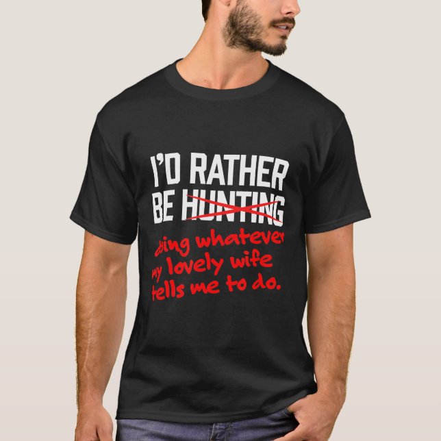 Manar Jakt - ID:t är snarare en vacker fru T Shirt (Framsida)