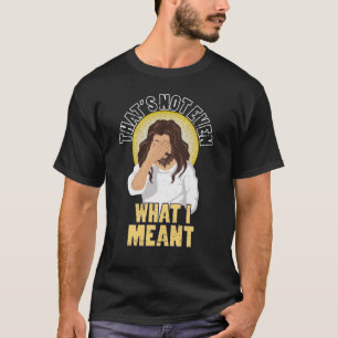 Manar Jesus för manar - missförstod inte vad jag T Shirt