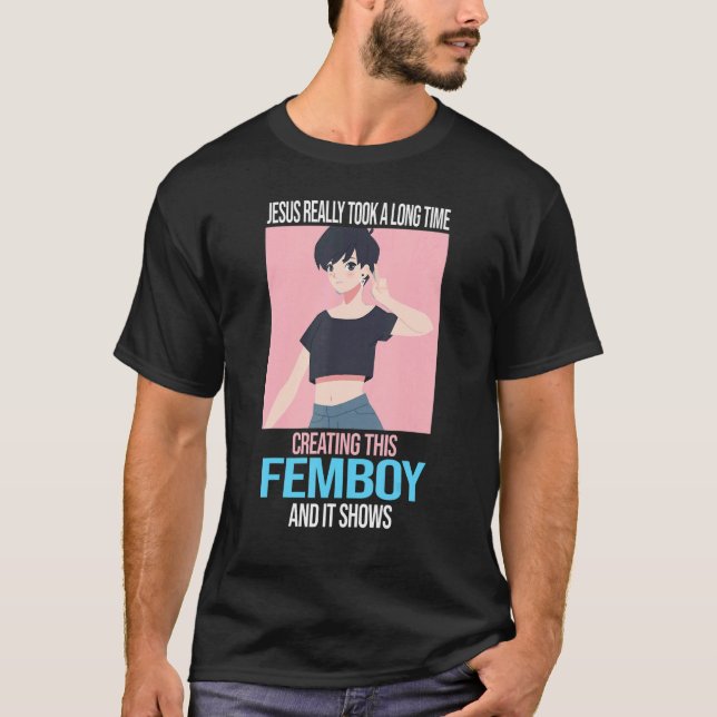 Manar Jesus verkligen tog sig tid att skapa femboy T Shirt (Framsida)